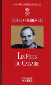 book cover of Les filles du calvaire by Pierre Combescot