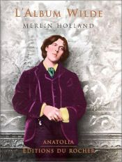 book cover of L'Album Wilde by Merlin Holland