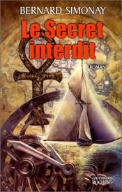 book cover of Le Secret Interdit by Bernard Simonay