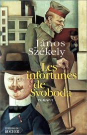 book cover of De arme Svoboda by János Székely