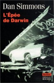 book cover of L'épée de Darwin by Dan Simmons