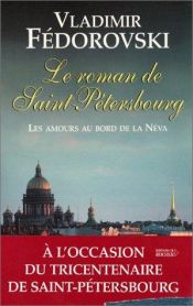 book cover of Petersburski romans : miłość nad brzegami Newy by Vladimir Fedorovski