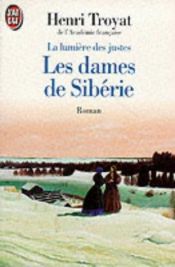 book cover of Die Damen von Sibirien by Henri Troyat