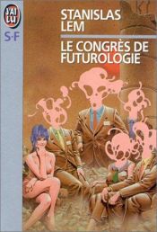 book cover of Le Congrès de futurologie by Stanislas Lem