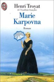 book cover of Marie Karpovna by Henri Troyat
