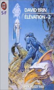 book cover of Elévation, tome 1 by David Brin