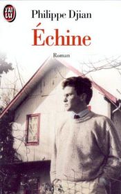 book cover of Échine by Philippe Djian