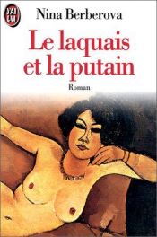 book cover of Il lacché e la puttana by Nina Nikolaevna Berberova