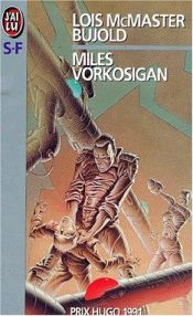 book cover of Miles Vorkosigan by Lois McMaster Bujold