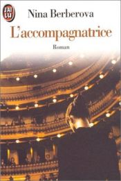 book cover of L'Accompagnatrice by Nina Berberova