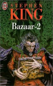 book cover of Bazaar, tome 2 by Stephen King