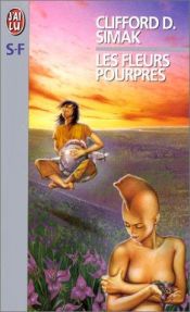 book cover of Les fleurs pourpres by Clifford D. Simak