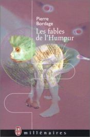 book cover of Les Fables de l'Humpur by Pierre Bordage