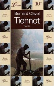 book cover of Tiennot, ou, L'île aux Biard by Bernard Clavel