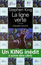 book cover of La Ligne verte, tome 5 : L'équipée nocturne by Stephen King