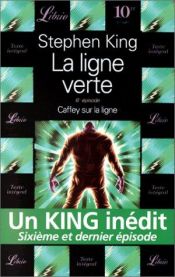 book cover of La Ligne verte, tome 6 : Caffey sur la ligne by Stephen King