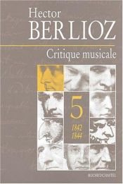 book cover of Critique musicale, volume 1 : 1823-1834 by Hector Berlioz