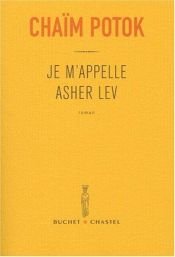 book cover of Je m'appelle Asher Lev by Chaim Potok