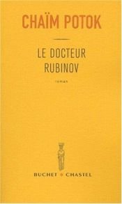 book cover of Le docteur Rubinov by Chaim Potok