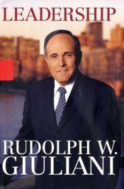 book cover of Leadership by Rudolph W. Giuliani
