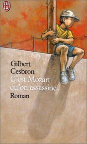 book cover of C'est mozart qu'on assassine by Gilbert Cesbron