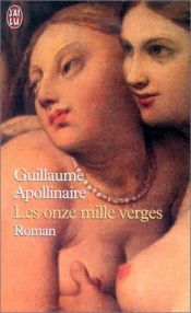 book cover of Les Onze Mille Verges by Guillaume Apollinaire
