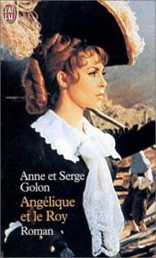 book cover of Angélique és a király by Anne Golon