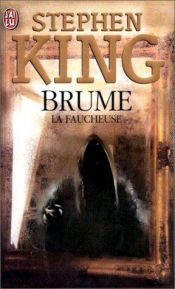book cover of Brume - la faucheuse by Stīvens Kings