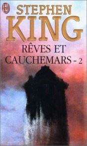 book cover of Rêves et cauchemars 2 by Stephen King