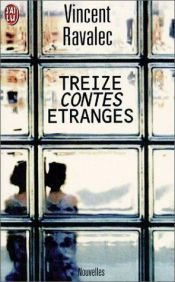 book cover of TREIZE CONTES ETRANGES by Vincent Ravalec