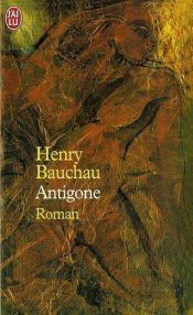 book cover of Antigone by Henry Bauchau
