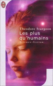 book cover of Les plus qu'humains by Theodore Sturgeon