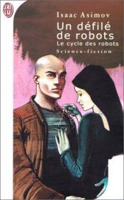 book cover of Un défilé de robots by Isaac Asimov