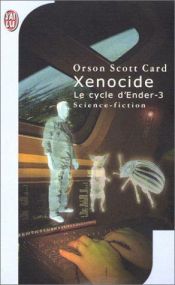 book cover of Xénocide by Orson Scott Card