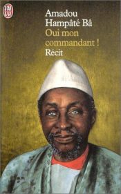 book cover of Oui Mon Commandant! by Amadou Hampâté Bâ