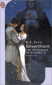 book cover of Silverthorn by Raymond Elias Feist