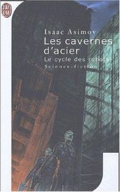book cover of Les Cavernes d'acier by Isaac Asimov