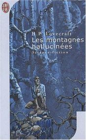 book cover of Les Montagnes hallucinées by H. P. Lovecraft