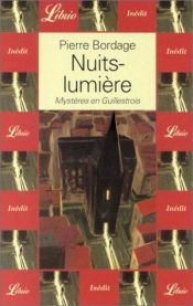 book cover of Nuits-Lumière : Mystères en Guillestrois by Pierre Bordage