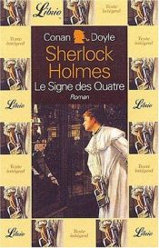 book cover of Sherlock Holmes : Le Signe des quatre by Arthur Conan Doyle