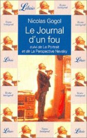 book cover of Le Journal d'un fou, suivi de "Le Portrait et de la Perspective Nevsky" by Николай Гогол