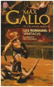 book cover of Los romanos, Espartaco by Max Gallo