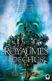 book cover of Les Royaumes déchus, (La Trilogie de l'héritage**) by N.K. Jemisin