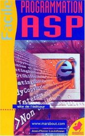 book cover of Programmation asp facile by Jean-Pierre Lovinfosse
