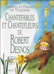 book cover of Chantefables et chantefleurs by Robert Desnos