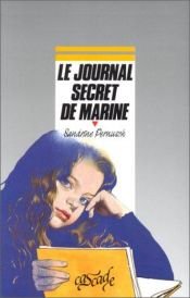 book cover of Le Journal secret de Marine by Sandrine Pernusch