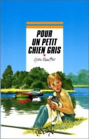 book cover of Pour un petit chien gris by Yvon Mauffret