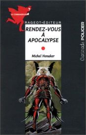 book cover of Rendez-vous à Apocalypse by Michel Honaker