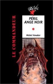 book cover of Péril ange noir by Michel Honaker