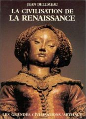 book cover of La Civilisation de la Renaissance by Jean Delumeau